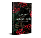 Living In Her Darkest Truth (Hidden Secrets Series)